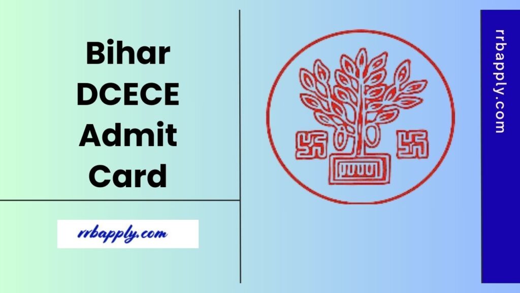 Bihar DCECE Admit Card 2025 in c/w BCECEB Polytechnic / Paramedical Entrance Exam can be easily downloaded through the link shared here.
