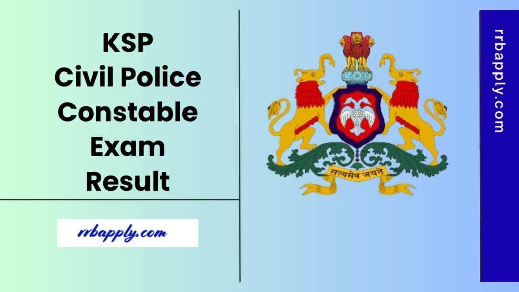 KSP Civil Police Constable Result 2025 - Check Karnataka Police CPC Cut Offs & Merit List Link is shared on this page for the aspirants