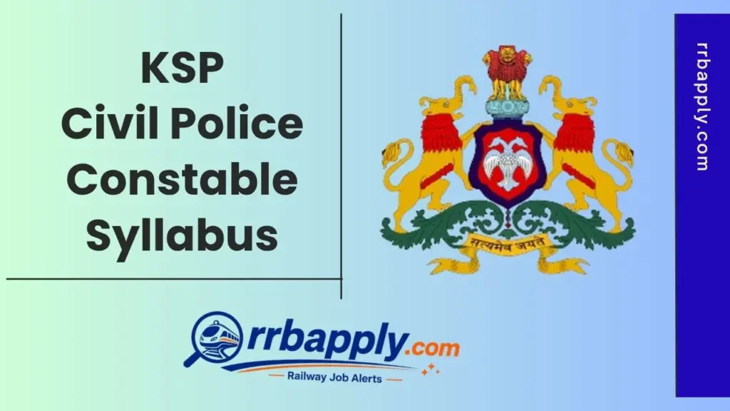 KSP Civil Police Constable Syllabus 2026, Karnataka CPC Exam Pattern and Written Exam Syllabus is shared here for the aspirants to prepare.