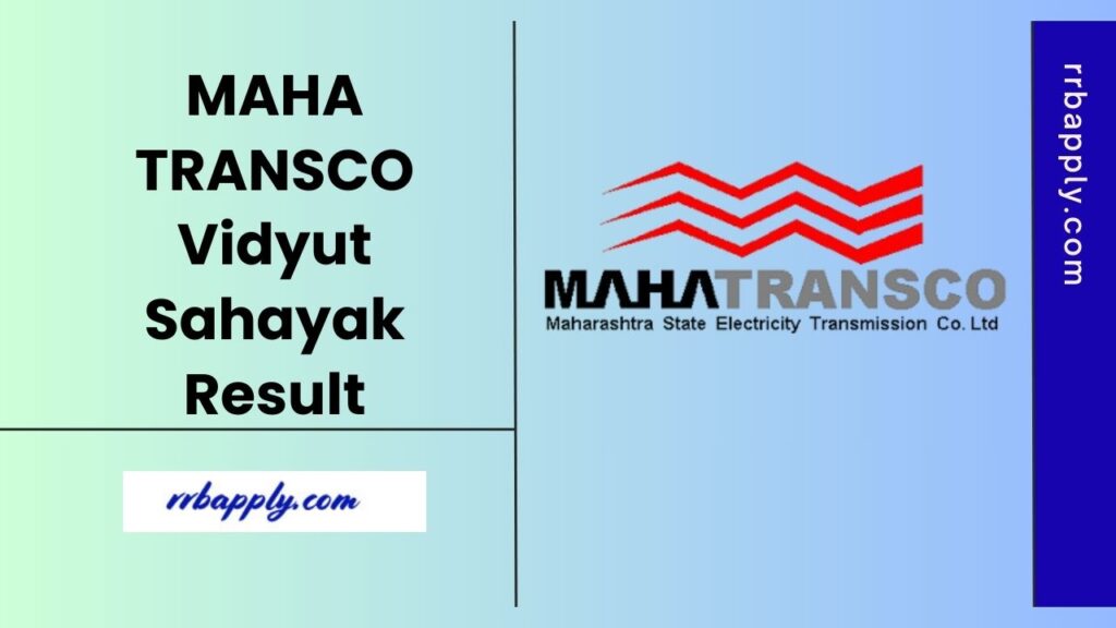 MAHATRANSCO Vidyut Sahayak Result 2025, Cut Off & Waiting List can be easily downloaded through the direct link shared on this page.