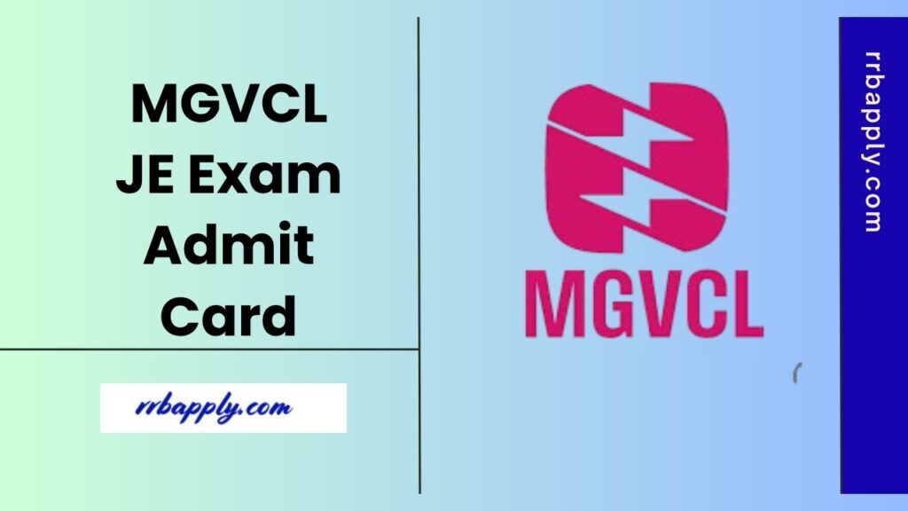 MGVCL JE Admit Card 2025, Madhya Gujarat Vij Company Ltd Vidyut Sahayak Call Letter direct download link is shared on this page for all