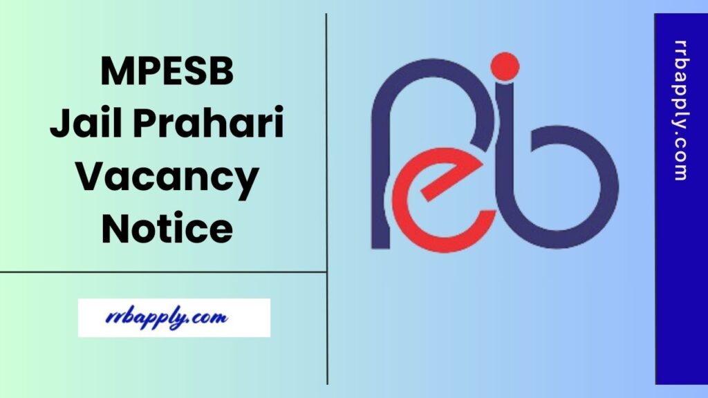 MP Jail Prahari Recruitment 2025: MPESB Jail Prahari Vacancy 2025 Notification Details like Eligibility, Vacancy & Online Application Link