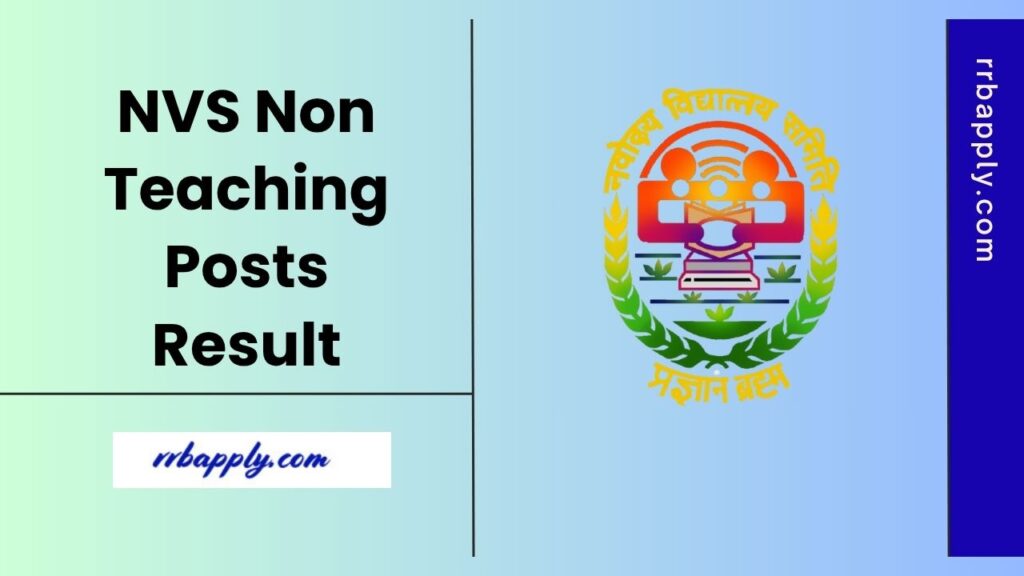 NVS Non-Teaching Result 2025: Check Navodaya Non-Teaching Posts Staff Nurse, ASO, Audit Assistant, Steno, MTS & Other Posts Results Here