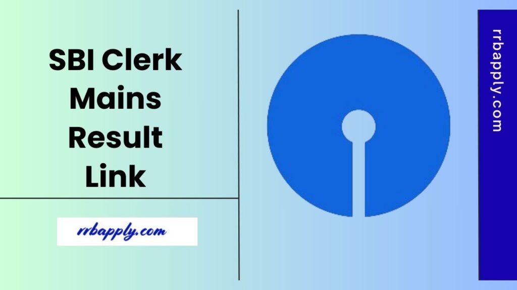 SBI Clerk Mains Result 2025 Direct Link to check the selection status is shared on this page for the aspirants for an easy search of the same.