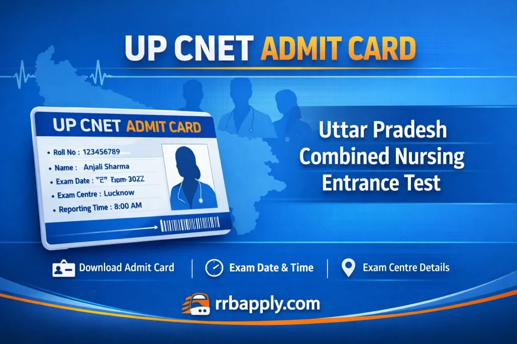 UP CNET Admit Card 2026 - Check Uttar Pradesh BSC Nursing Entrance Hall Ticket Download Link shared on this page for the aspirants