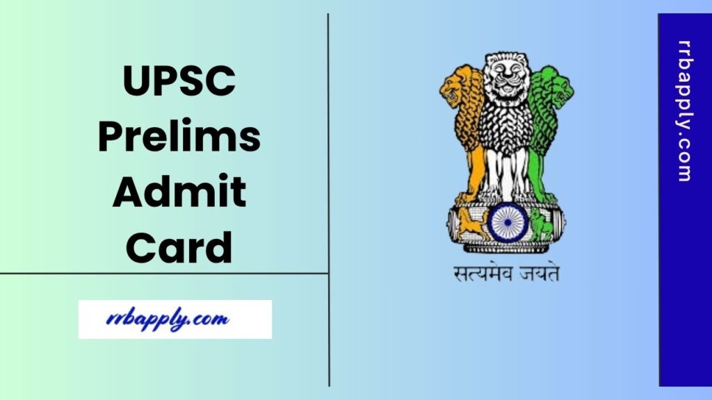 UPSC Prelims Admit Card 2025 Direct Download Link is shared on this page for the aspirants to easily download the civil services call letter
