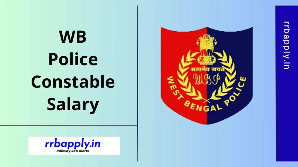 WB Police Constable Salary 2025 In-Hand Salary & Allowances are shared on this page for the aspirants to have an idea of the monthly salary.