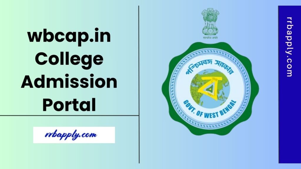 WBCAP 2025: wbcap.in WB College Admission Process, Start Date & How to Apply is discussed in detail for the students seeking admission.
