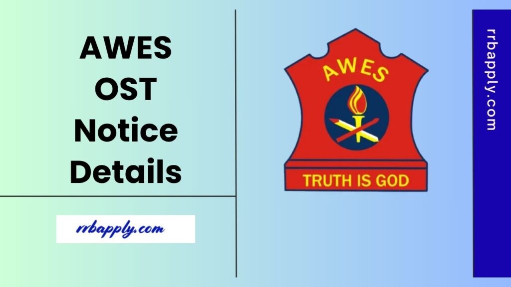 AWES OST Notification 2025 OUT, Army School Online Screening Test Registration Starts for PGT, TGT & PRT Posts - Check the Details from Here