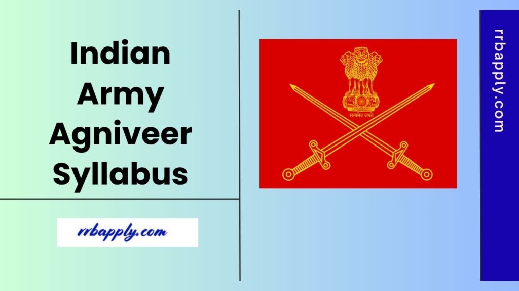 Indian Army Agniveer Syllabus 2025, Written Exam Syllabus & Exam Pattern is shared on this page to let the aspirants prepare for the exam.