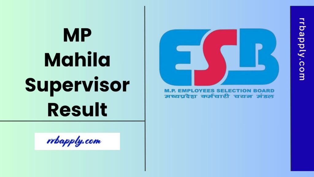 MP Mahila Supervisor Result 2025 (Out), Check Mahila Paryavekshak Result Link shared here to know the qualifying status and scorecard