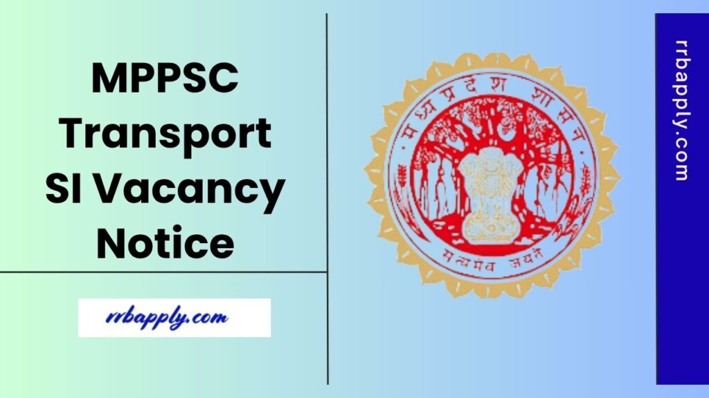 MPPSC Transport SI Recruitment 2025 - Check Madhya Pradesh Transport Vehicle Sub Inspector Apply Online for 35 Vacancy @ mppsc.mv.gov.in