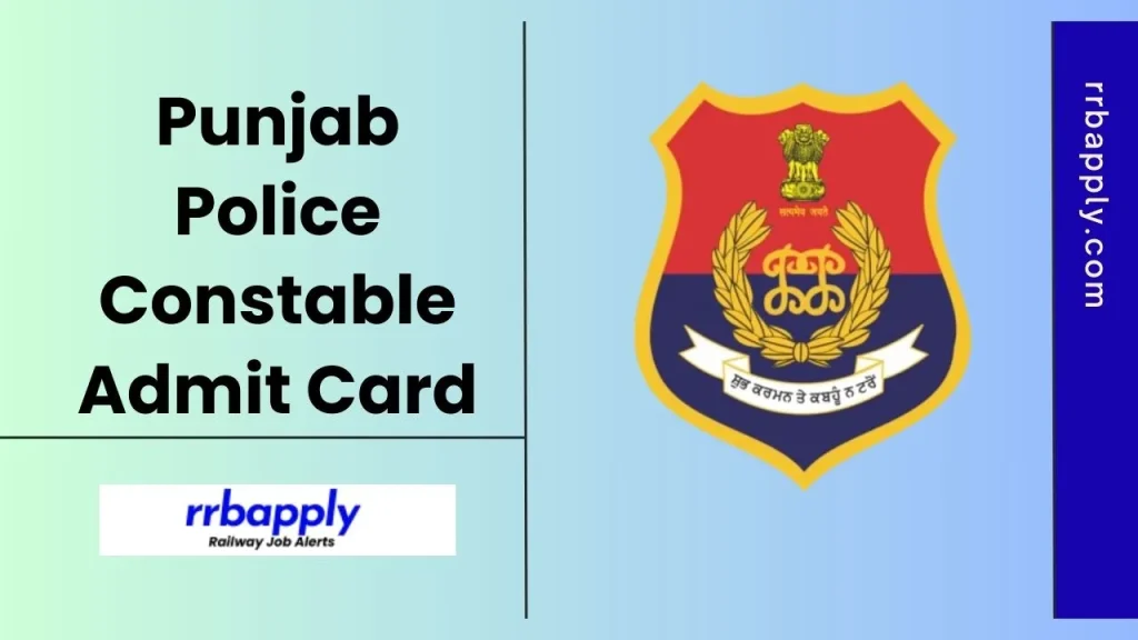 Punjab Police Constable Admit Card 2026 Download Link & Exam Date update in c/w Sipahi Recruitment is shared on this page for the aspirants.