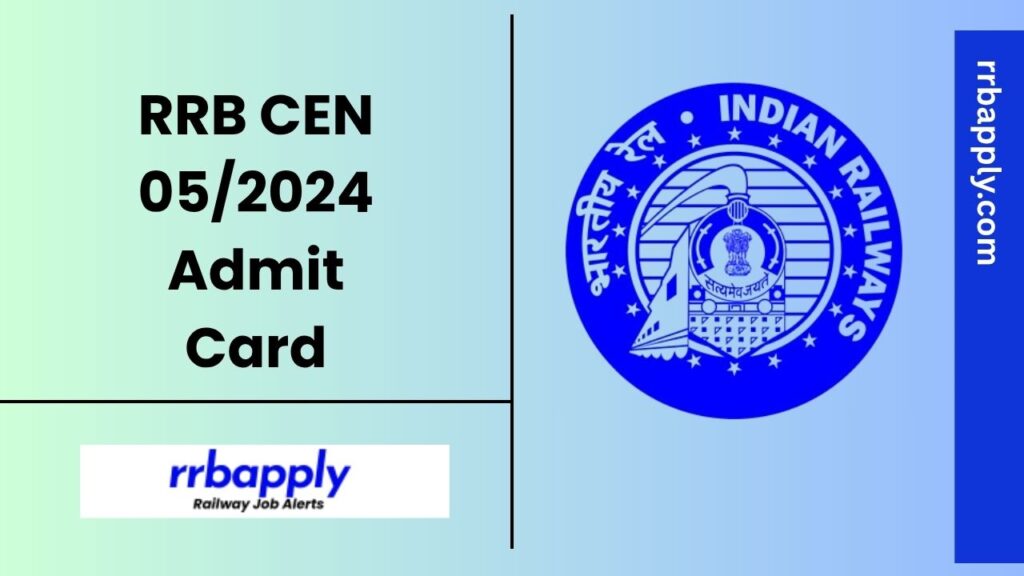 If you are looking for RRB NTPC CEN 05/2024 Graduate Level Admit Card, then we have shared the direct link for you all to download it easily