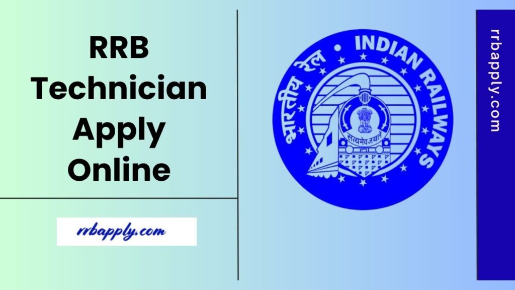 RRB Technician Apply Online 2025 is Active @ rrbaply.gov.in. Check the Railway Technician Grade 1 & 3 Online Application Direct Link shared.
