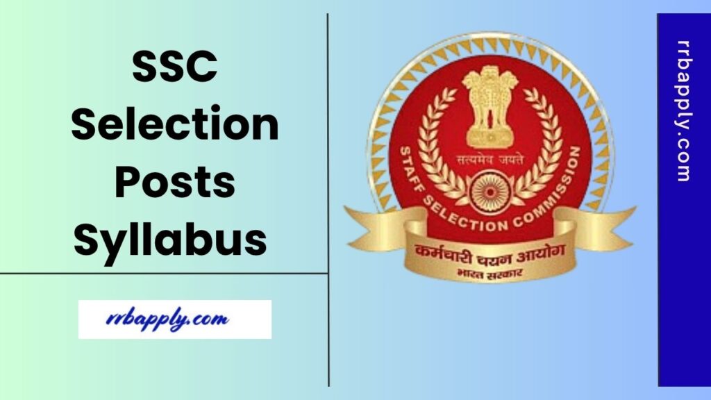 SSC Selection Post Phase 13 Syllabus 2025 & Exam Pattern Level Wise is shared here for the aspirants to start the preparation for the exam