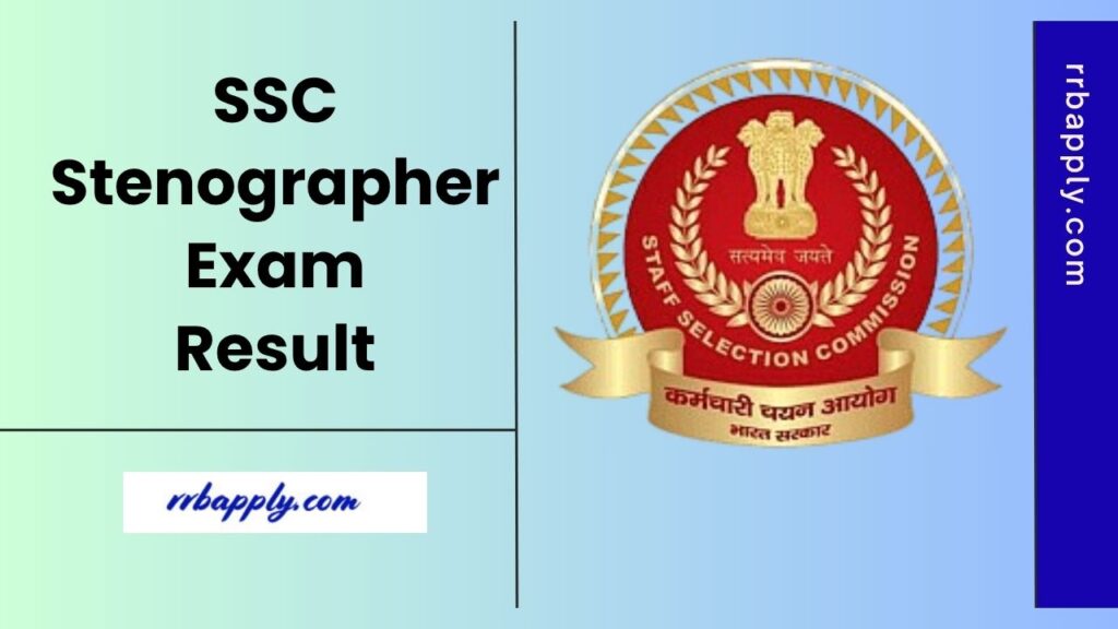 SSC Stenographer Result 2025, Check Steno Grade C & D Result, Cut Off & Merit List Pdf through the direct link shared on this page