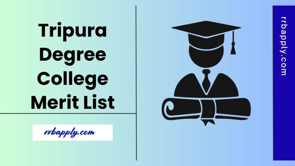 Tripura Degree College Merit List 2025, Get DHE Tripura UG Admission 1st, 2nd Selection List through the direct link shared on this page.
