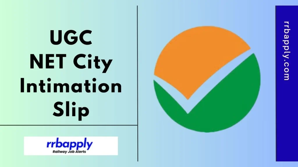 UGC NET City Intimation Slip 2025 for the December Examination is released on the official website @ https://ugcnet.nta.ac.in/. Check it NOW