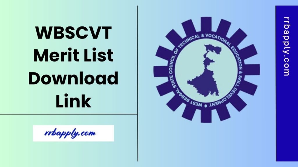 WBSCVT Merit List 2025- Check West Bengal ITI, Polytechnics & Pharmacy Courses Selection List through the direct link shared here for all.