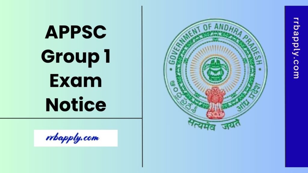 APPSC Group 1 Notification 2025, Andhra Pradesh Group I Posts Notification, Eligibility & Application Form is shared here for the aspirants