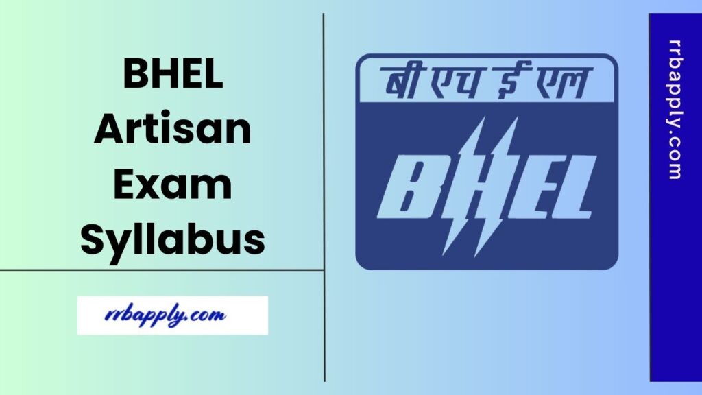BHEL Artisan Syllabus 2025 according to Trade is shared with the CBE Syllabus PDF and Exam Pattern is shared on this page for the aspirants