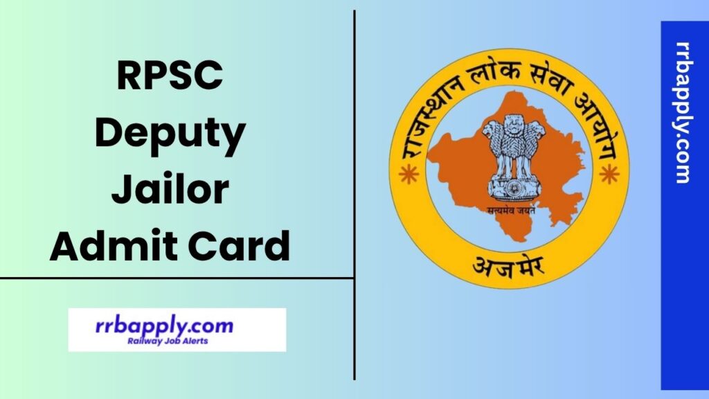 RPSC Deputy Jailor Admit Card 2025 can be downloaded easily from this page using the direct link shared here for the convenience of the all.