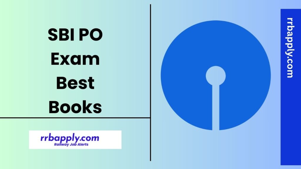 SBI PO Books 2025, - Check the Best Books List to Prepare for Prelims & Mains Examination of SBI PO Recruitment 2025 from this page.