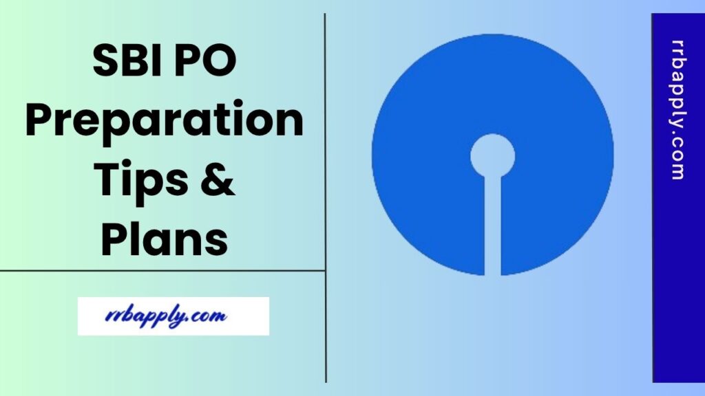 SBI PO Preparation Tips 2025, Get the up to date Strategy to Crack SBI Probationary Officer Exam easily as we shared it on this page.