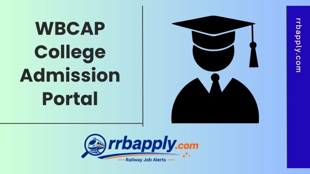 WBCAP 2026: wbcap.in WB College Admission Process, Start Date & How to Apply is discussed in detail for the students seeking admission.