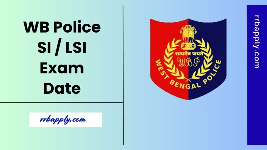 WB Police SI Exam Date 2025 for the Preliminary Exam is announced to be held on 12th October 2025. Check the notification details from here