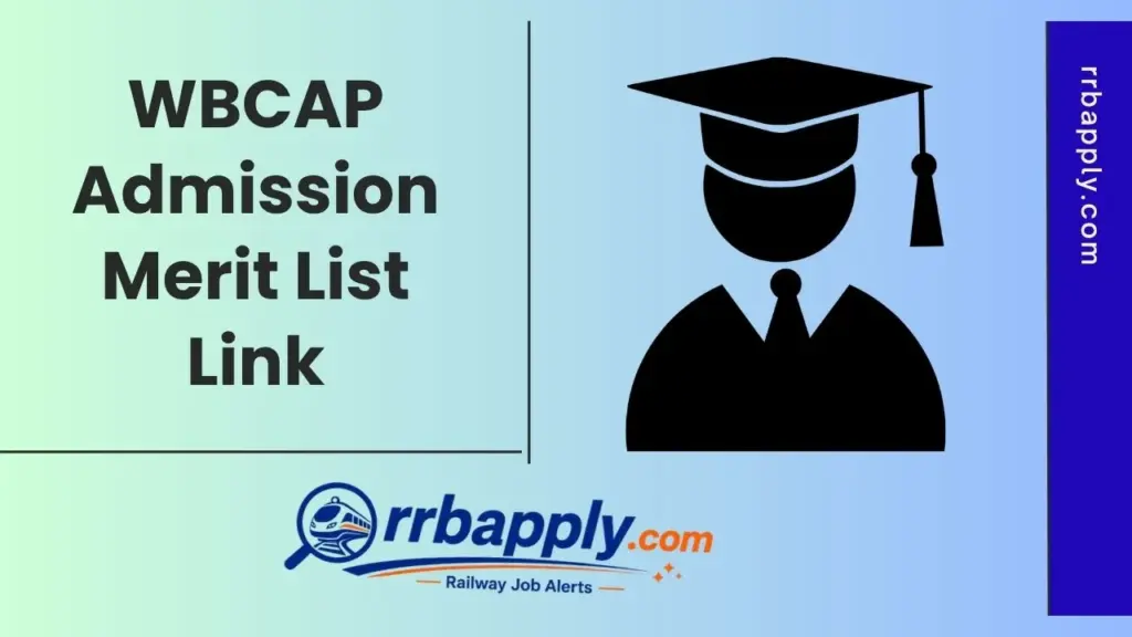 WBCAP Merit List 2026 - Check wbcap.in Under Graduate Courses Admission merit list and allotment list in c/w UG Admission from here.