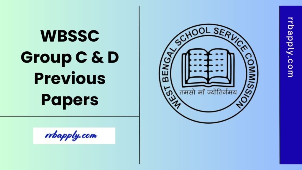 WBSSC Group C & D Previous Papers - Get West Bengal SSC Group C Clerk & Group D Old Question Papers PDF to prepare for the examination.