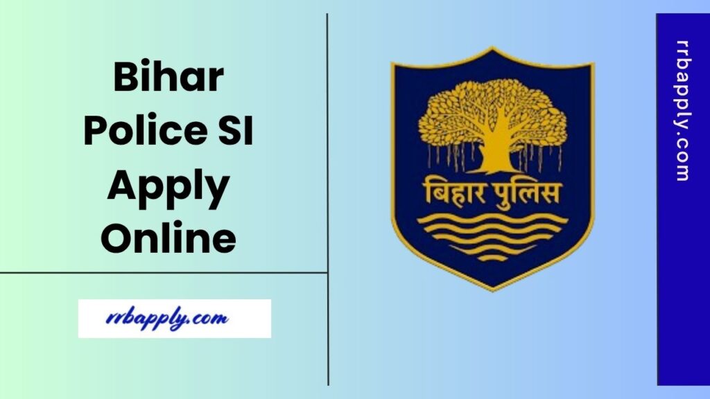 Bihar Police SI Apply Online 2025, Steps to Submit Application Form Correctly is shared on this page for the aspirants who are interested