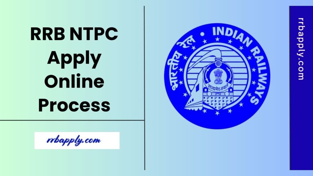 RRB NTPC Apply Online 2025 (ACTIVE), Railway Graduate Level Online Application Form @ rrbapply.gov.in. Check the details from this page