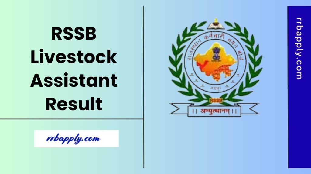 RSSB LSA Result 2025 (OUT), Check Rajasthan Livestock Assistant Written Results PDF through the direct link shared on this page for ease.