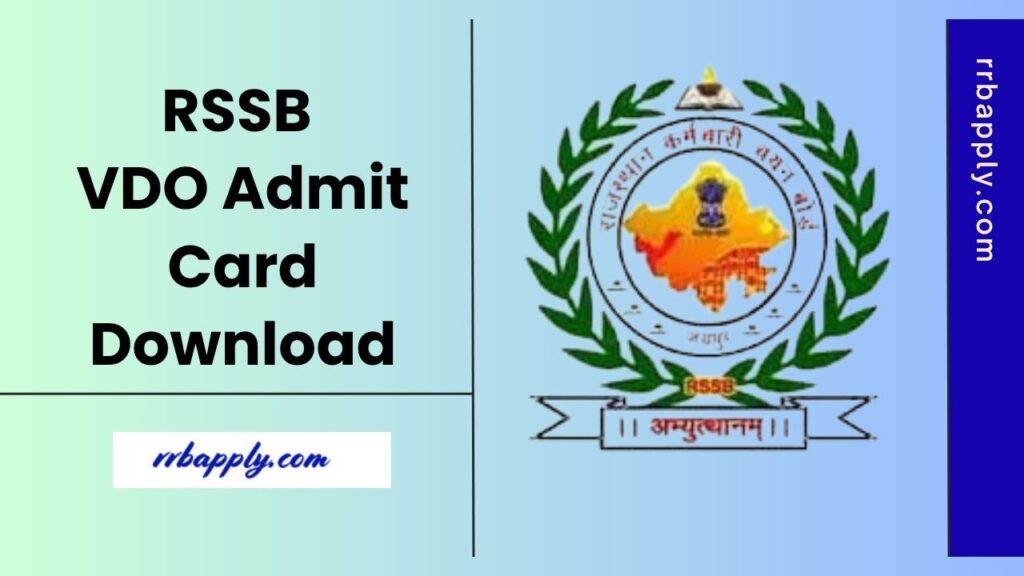 RSSB VDO Admit Card 2025, RSMSSB Gram Vikas Adhikari Written Exam Call Letter Direct Link is shared on this page for the interested ones.