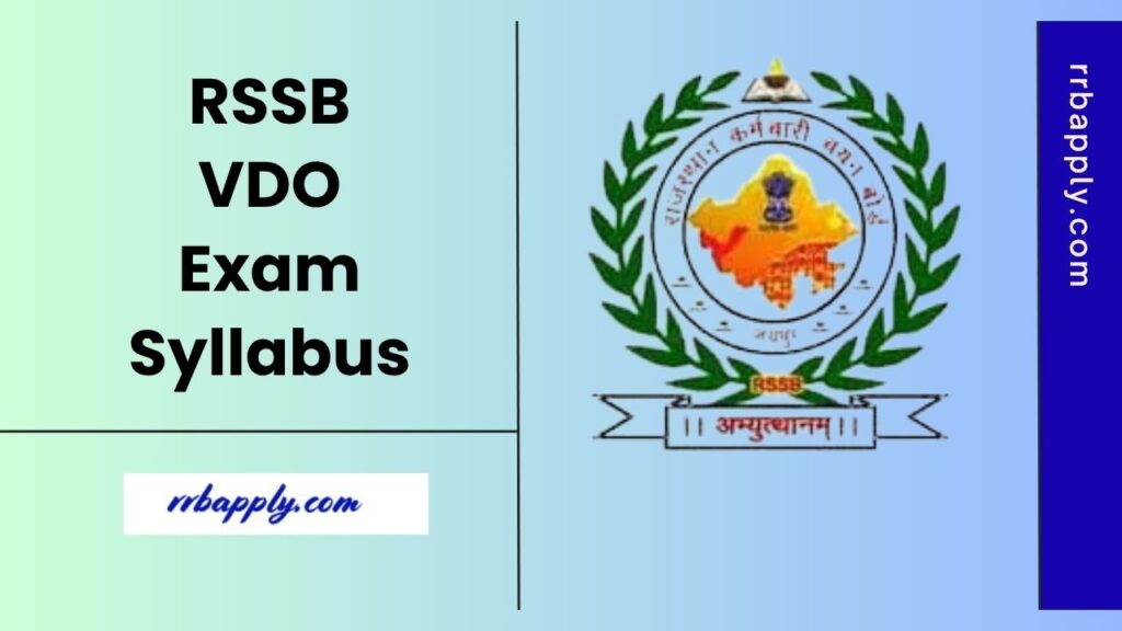 RSSB VDO Syllabus 2025, Check Rajasthan VDO Syllabus & Exam Pattern Here to prepare for the Written Examination easily