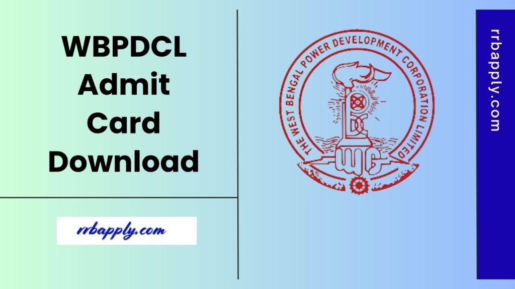 WBPDCL Admit Card 2025 (OUT @ wbpdcl.co.in), Hall Ticket Download Link Shared Here through which the aspirants can easily fetch it now