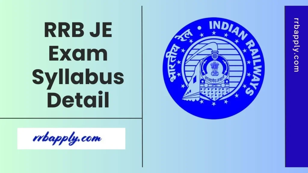 RRB JE Syllabus 2026 & Exam Pattern for the Junior Engineer CBT is shared here for the aspirants to prepare for the selection test.