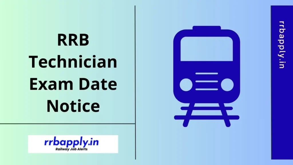 RRB Technician Exam Date 2026 for the Technician Grade 1and 3 is shared on this page to help the aspirants prepare for the upcoming test.