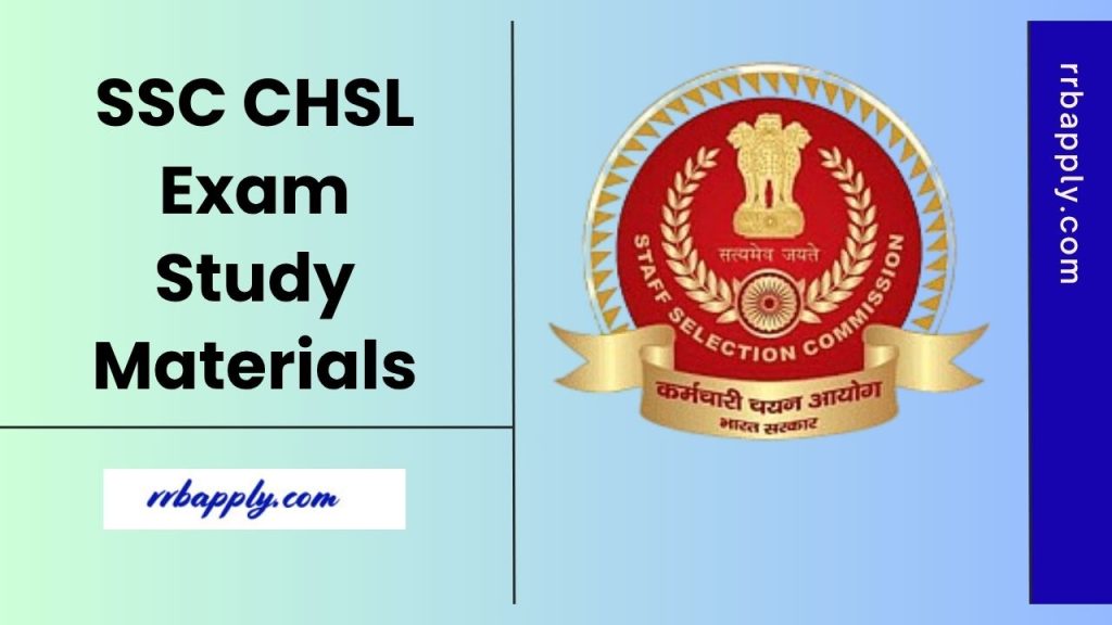 SSC CHSL Study Materials for both Tier 1 & 2 Exam is shared here for the aspirants to make a perfect preparation in the shortest time