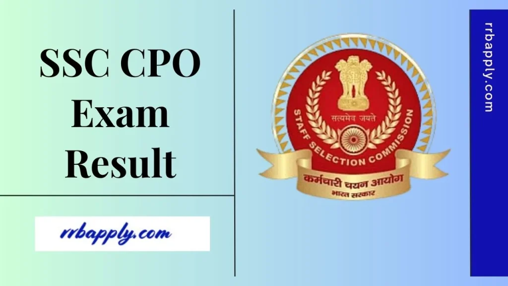 SSC CPO Result 2025: Check SSC CPO Sub Inspector of CAPF Examination Results through the Direct Link Shared on this page for the aspirants.