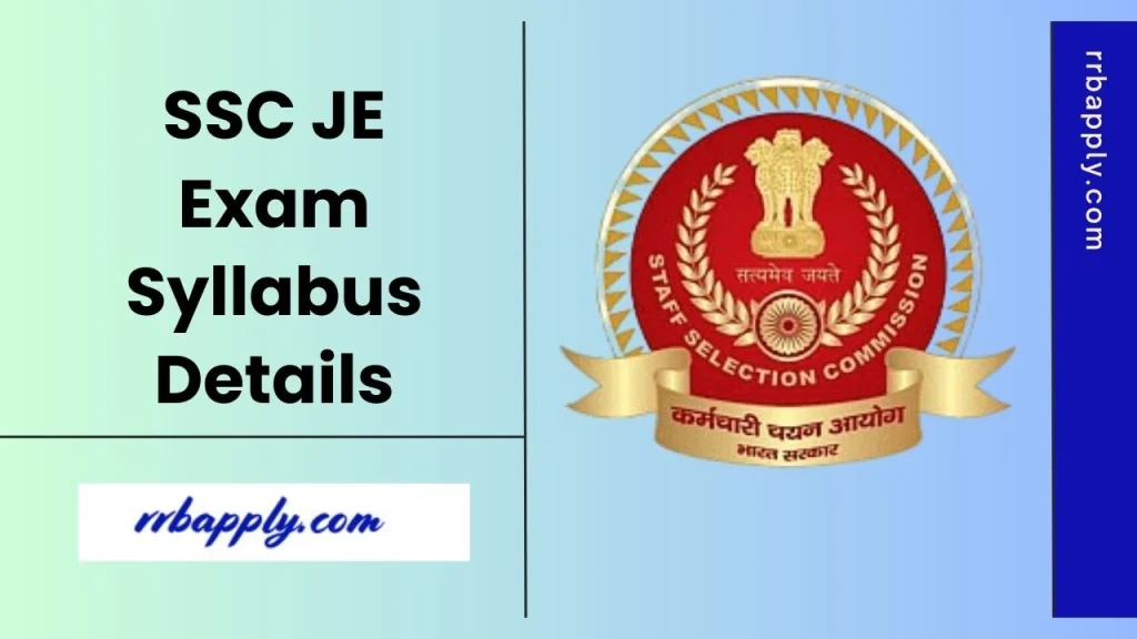 SSC JE Syllabus 2025: Check SSC Junior Engineer Examination Paper 1 & 2 Syllabus of the Computer Based Exam shared here for the aspirants.
