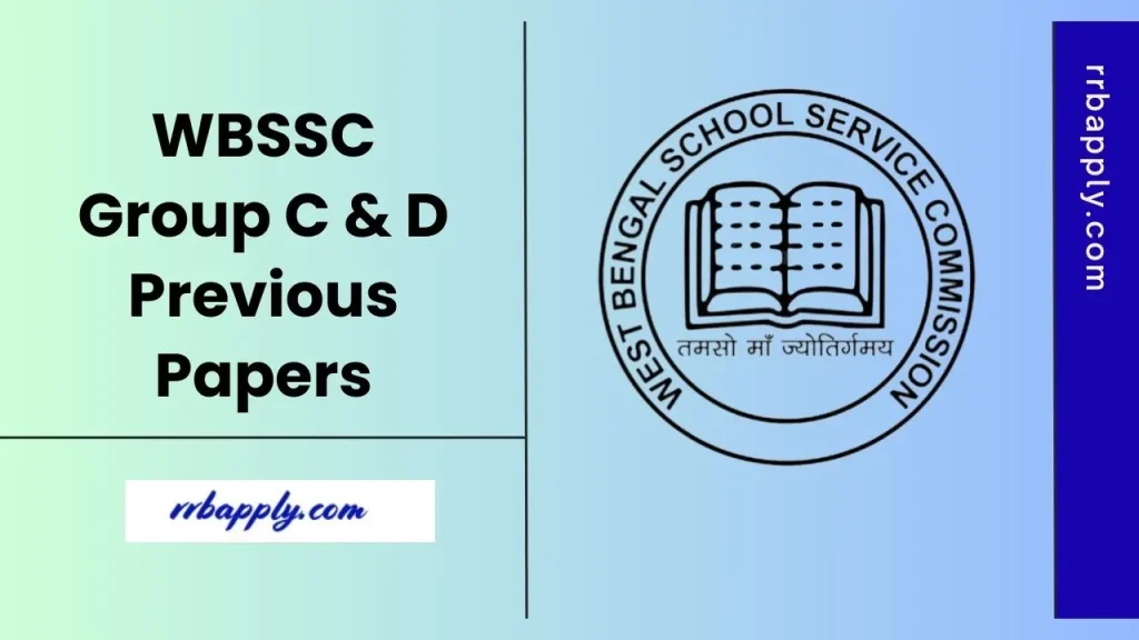 WBSSC Group C & D Previous Papers - Get West Bengal SSC Group C Clerk & Group D Old Question Papers PDF to prepare for the examination.