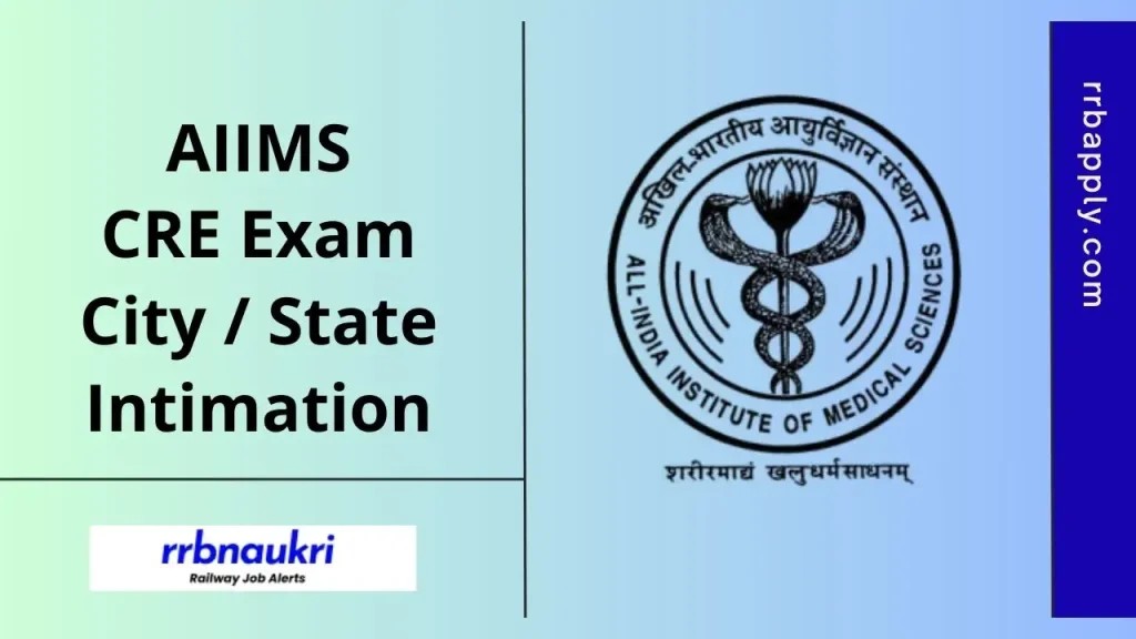 AIIMS CRE Exam City Intimation 2025 can be easily checked from the 12th December 2025 @ aimsexams.ac.in. We have shared the direct link here.