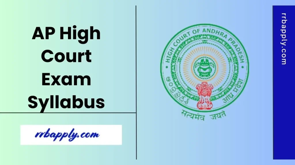AP High Court Syllabus 2025 for Office Subordinate, Junior Assistant, Typist, Copyist, Record Assistant & Other Posts are shared here.