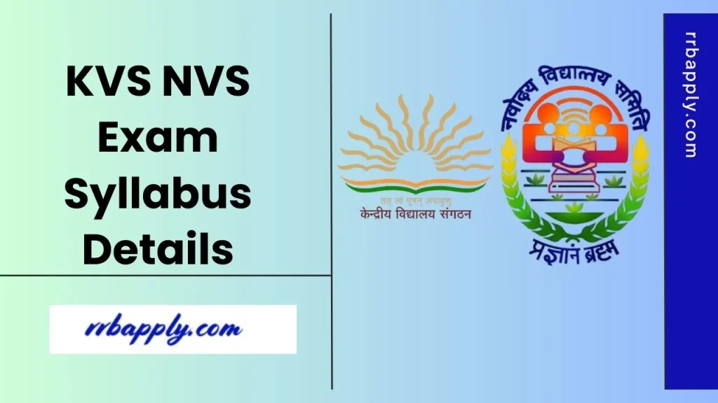 KVS NVS Syllabus 2026 - Check KVS NVS Teaching & Non-Teaching Posts Tier 1 & Tier 2 Exam Syllabus Here to prepare for the exam