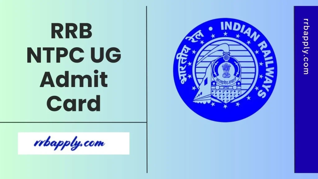 RRB NTPC UG Admit Card 2026 (lINK OUT), Download CBTST Call Letter through the direct link shared on this page for the aspirants.