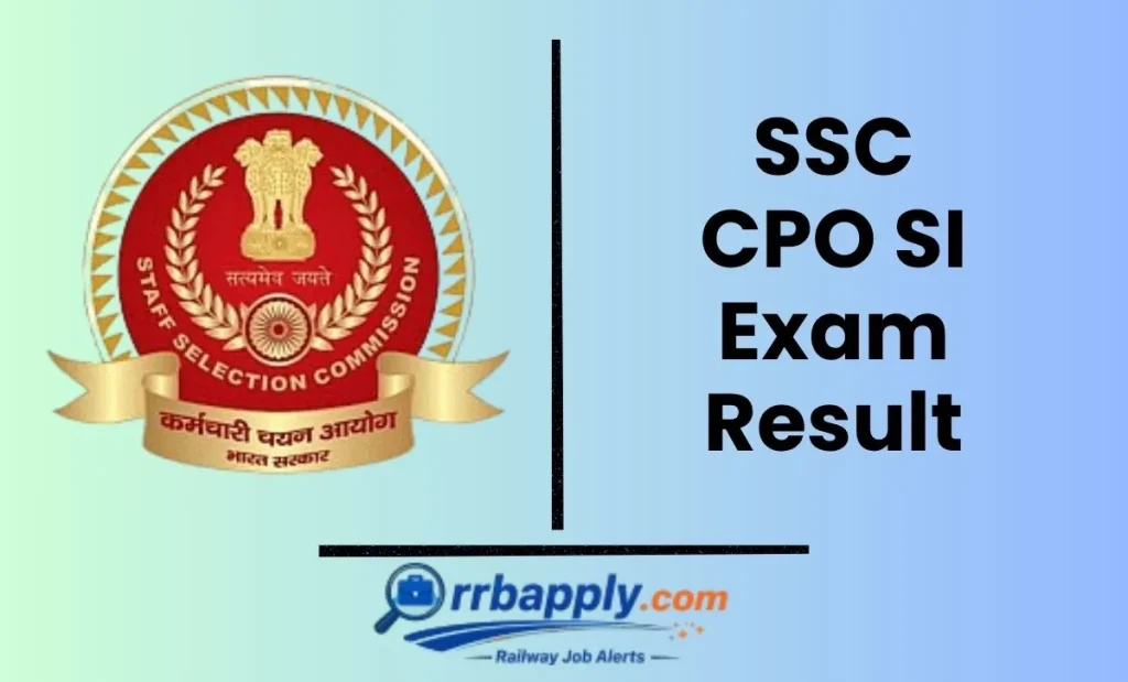SSC CPO Result 2026: Check SSC CPO Sub Inspector of CAPF Examination Results through the Direct Link Shared on this page for the aspirants.